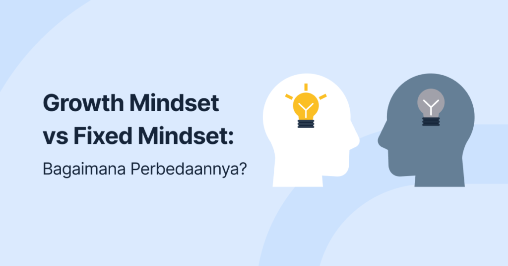 BLOG-BANNER-13-Desember-2023-Banner-Blog-Growth-Mindset-vs-Fixed-Mindset_-Bagaimana-Perbedaannya_